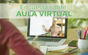 Encuesta sobre aula virtual